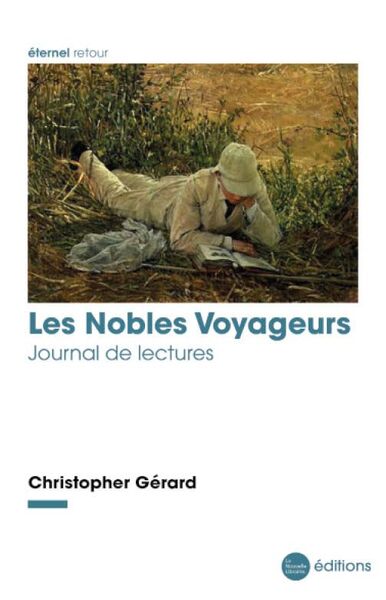 Les Nobles Voyageurs - Christopher Gérard