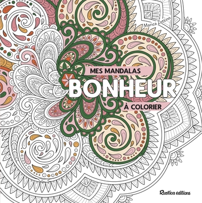 Mes Mandalas Bonheur À Colorier