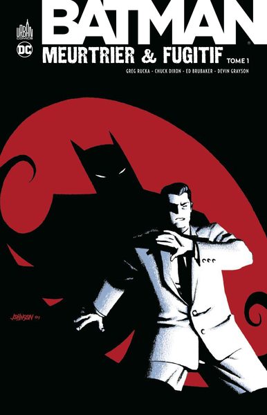 Batman, meurtrier & fugitif Volume 1