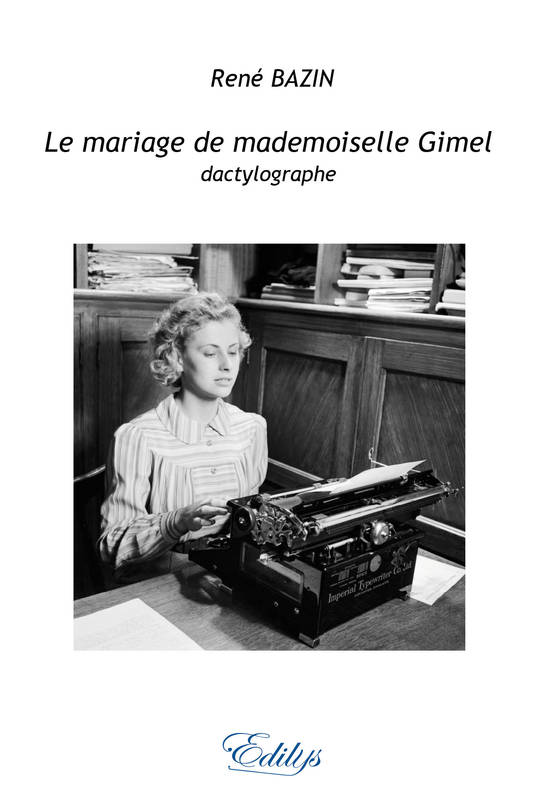 Le mariage de mademoiselle Gimel dactylographe