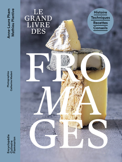 Le grand livre des fromages