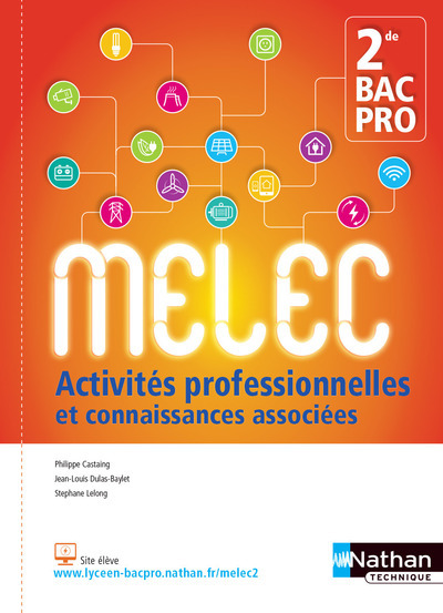 Activités professionnelles et connaissances associées 2de BAC PRO MELEC 2017 - Elève