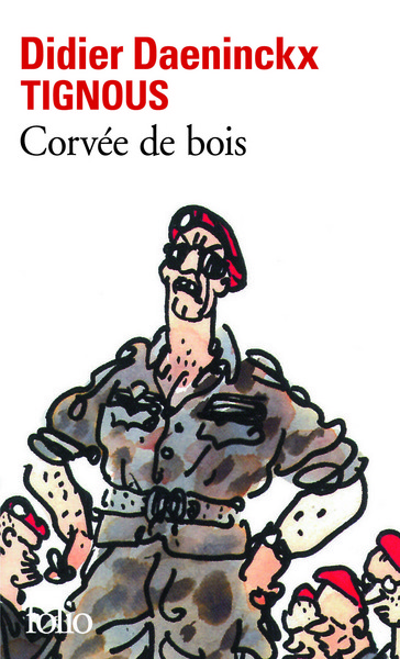 Corvée de bois - Didier Daeninckx