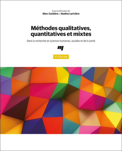 Méthodes Qualitatives, Quantitatives Et Mixtes, Dans La Recherche En Sciences Humaines, Sociales Et De La Santé