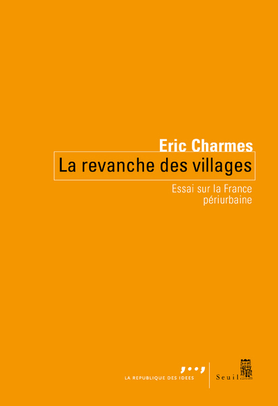 La Revanche des villages - Éric Charmes