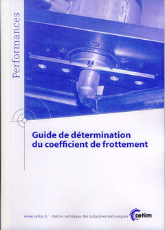 Guide de détermination du coefficient de frottement - Centre technique des industries mécaniques