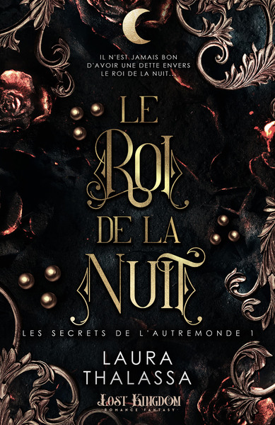 Le roi de la nuit Volume 1