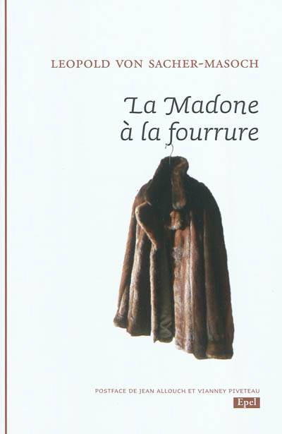 LA MADONE A LA FOURRURE traduit de l'allemand - von Leopold