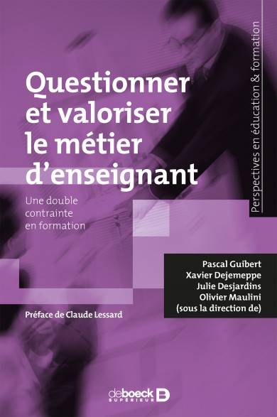 Questionner et valoriser le métier d'enseignant - Pascal Guibert