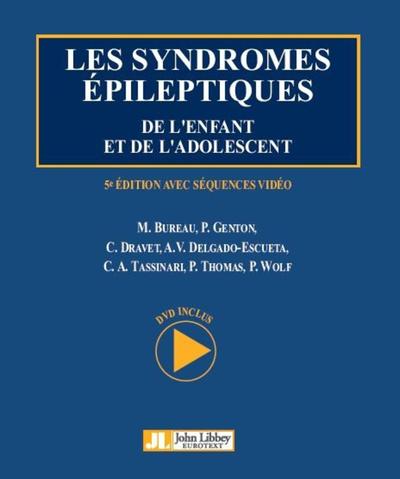 Les syndromes épileptiques : de l'enfant et de l'adolescent