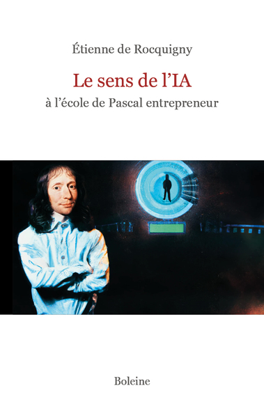 Le sens de l'IA à l'école de Pascal entrepreneur