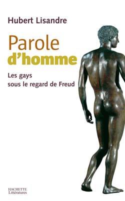 Parole D'Homme, Les Gays Sous Le Regard De Freud