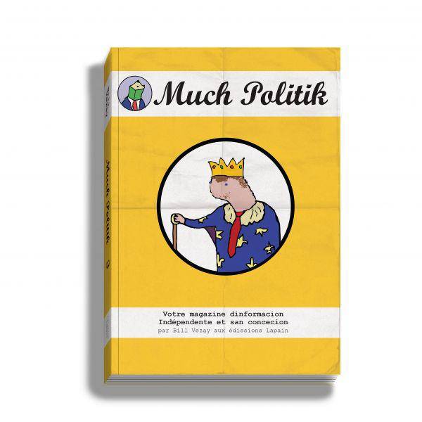 Much Politik Volume 3