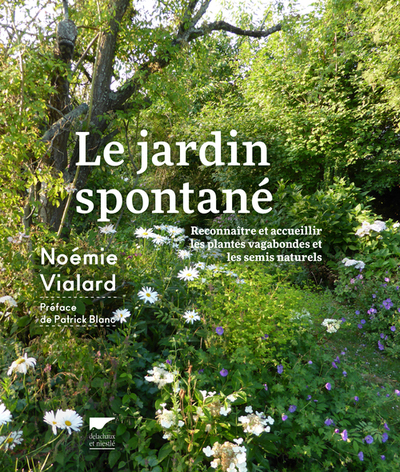 Le Jardin spontané - Noémie Vialard