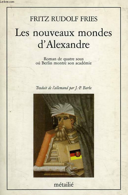 Les Nouveaux Mondes d'Alexandre