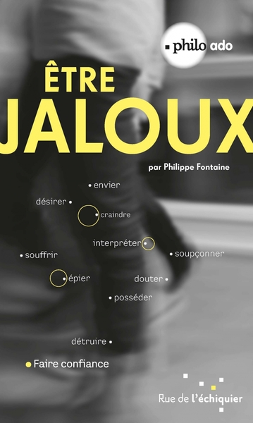 Être jaloux - Philippe FONTAINE