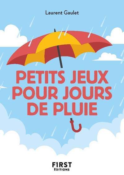 Petit Livre des Petits jeux pour jours de pluie