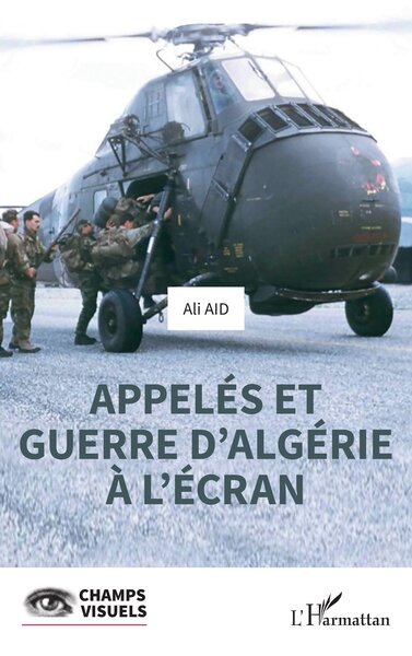 Appelés et guerre d'Algérie à l'écran