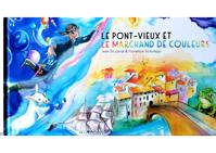 Le Pont-Vieux et le marchand de couleurs - Jean Siccardi