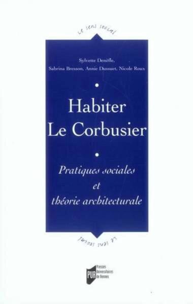 Habiter Le Corbusier