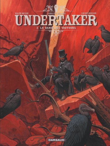 Undertaker Volume 2 - Xavier Dorison