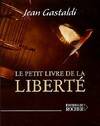 Le Petit Livre de la Liberté