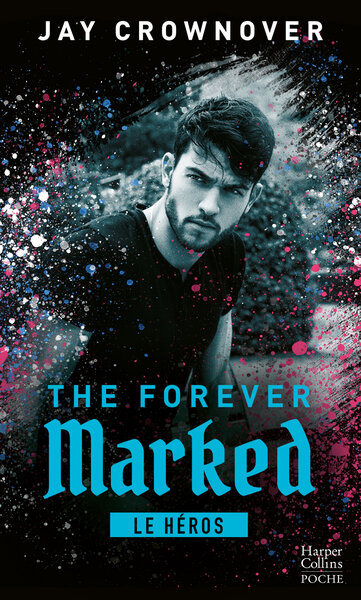 The Forever Marked - Le héros