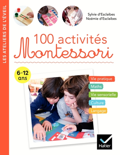 100 activités Montessori - Sylvie d'Esclaibes