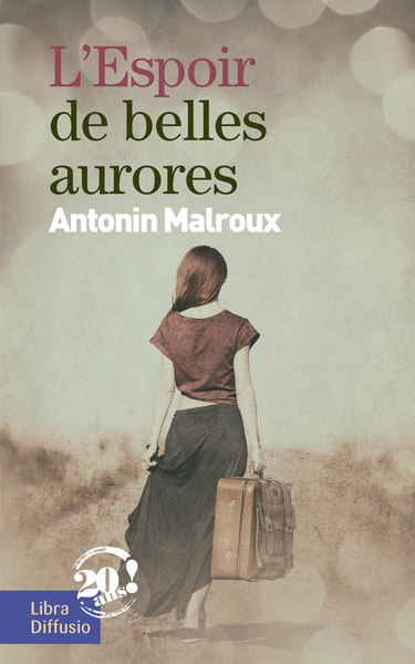 L'espoir de belles aurores