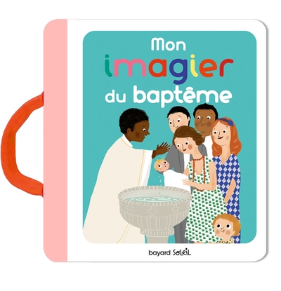 Mon imagier du baptême - Anne-Sophie du Bouetiez