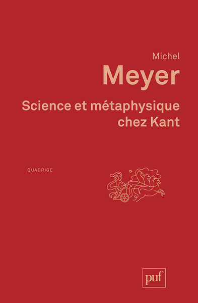 Science Et Métaphysique Chez Kant - Michel Meyer