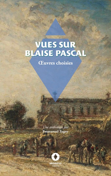 Vues sur Blaise Pascal - Léon Tolstoï