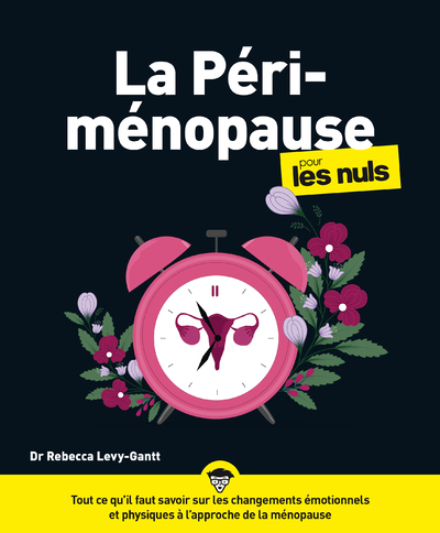 La périménopause pour les Nuls, grand format - Rebecca Levy-Gantt