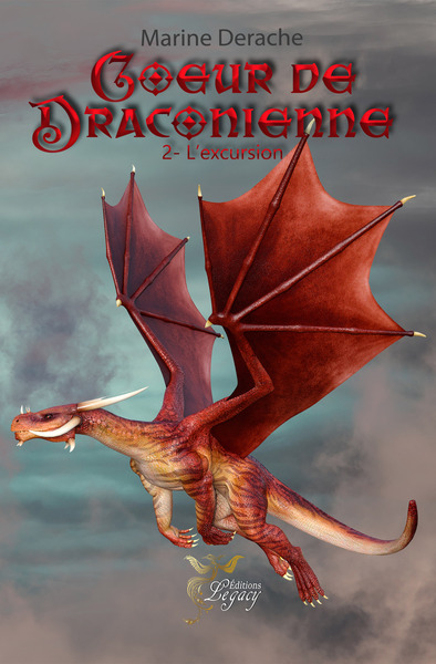 Cœur de draconienne: L'Excursion