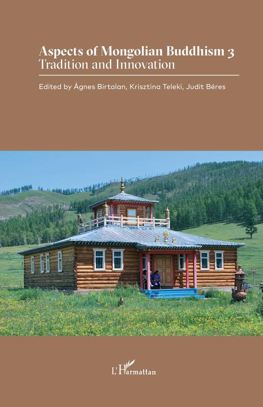 Aspects Of Mongolian Buddhism, Tradition And Innovation