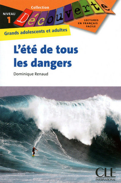 Découverte L'Été De Tous Les Dangers, Livre