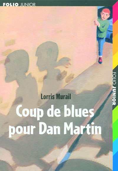 Coup de blues pour Dan Martin - Lorris Murail