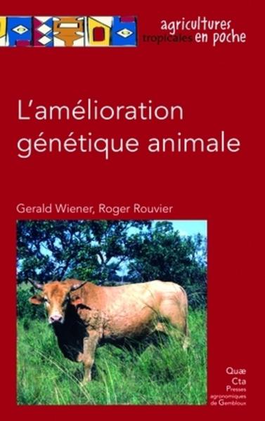 L'amélioration génétique animale - Gerald Wiener