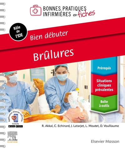 Bien débuter. Brûlures