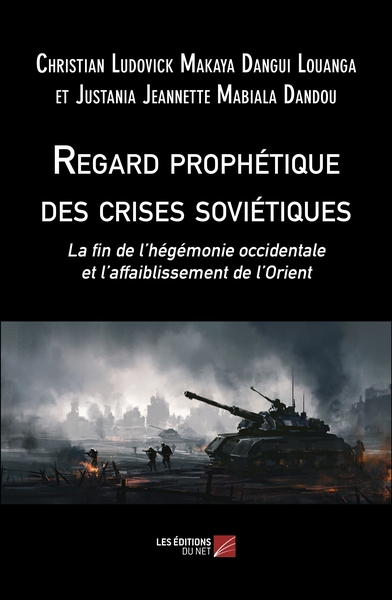 Regard Prophétique Des Crises Soviétiques, La Fin De L’Hégémonie Occidentale Et L’Affaiblissement De L’Orient