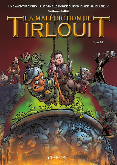 La malédiction de Tirlouit Volume 2