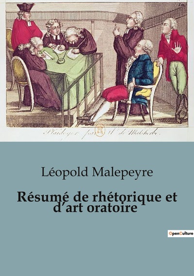 Résumé de rhétorique et d'art oratoire