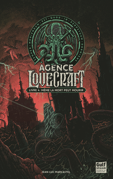 Agence Lovecraft Volume 4