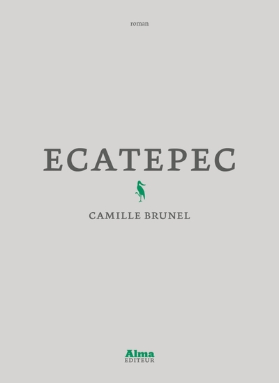 Ecatepec - Camille Brunel