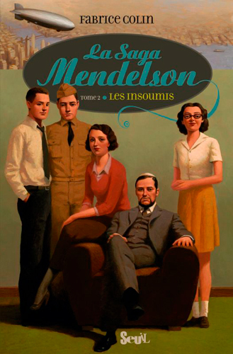 La saga Mendelson Volume 2