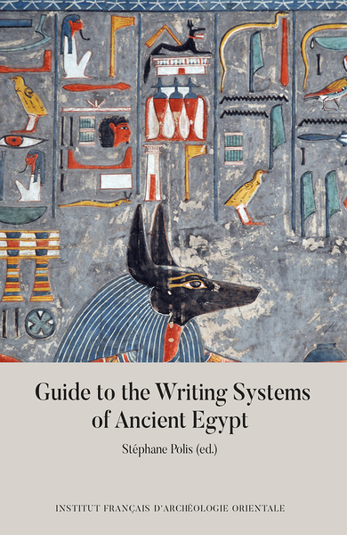 Guide To The Writings Of Ancient Egypt