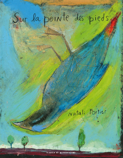 Sur la pointe des pieds - Natali Fortier