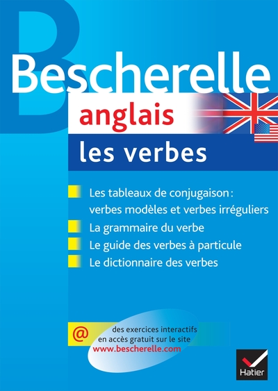 Bescherelle - Anglais : Les Verbes, La Référence Sur La Conjugaison Anglaise