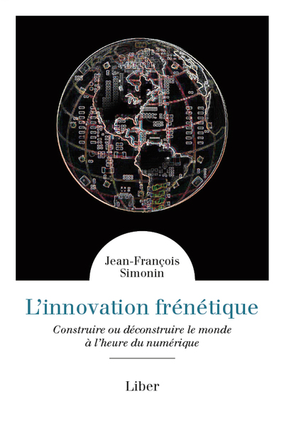 L'innovation frénétique