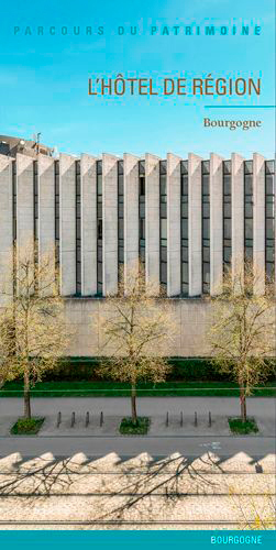 L'Hôtel de Région - Bourgogne